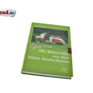 Buch IWL Motorroller aus dem Osten Deutschlands Letzte Chance